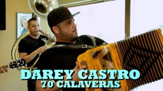 Miniatura de vídeo de "DAREY CASTRO - 70 CALAVERAS (Versión Pepe's Office)"