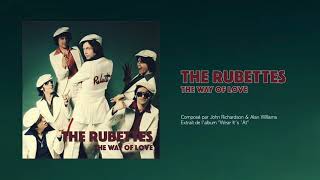 Video thumbnail of "THE RUBETTES - The Way Of Love"