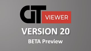 GTViewer Version 20 - Beta Preview screenshot 1