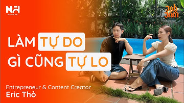 Làm tự do, gì cũng tự lo - Job Jam Podcast ep.02 with @Eric.thor26 