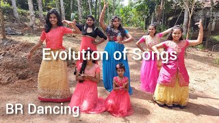 Evolution of Songs | Yaaro + Maangalyam +Nainowaale + Bole X500 + Drunk| BR Dancing | Dance Cover