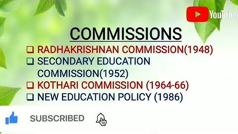 commissions||radha krishna||secondary education||kothari||NPE 1986||BEd notes||philosophy||sem2