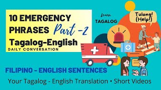 Learn Tagalog: 10 EMERGENCY PHRASES | Tagalog - English Translations | Daily Conversations - Part 2