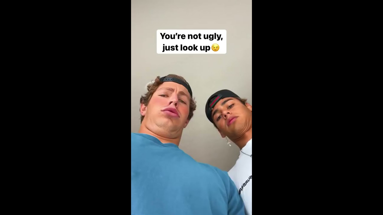 Your Not Ugly Just Look Up Ben Azelart Andrew Davila