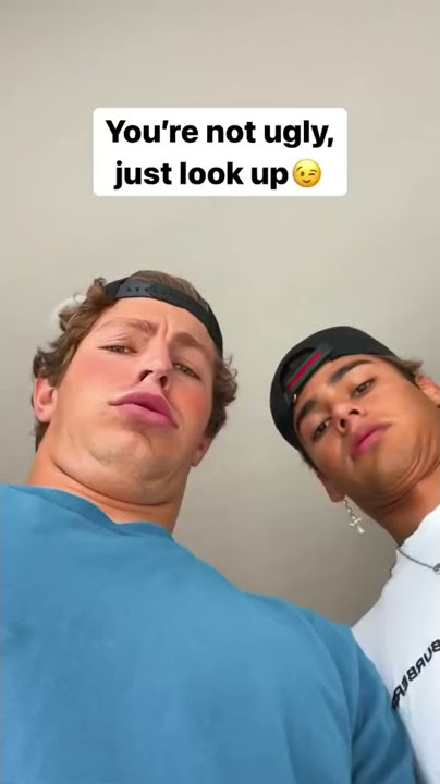 Your Not Ugly Just Look Up | Ben Azelart & Andrew Davila