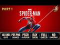 Marvel's Spiderman Remastered Part I | Cinematic Walkthrough | 4K HDR 60FPS | PS5 Pro | No Comment