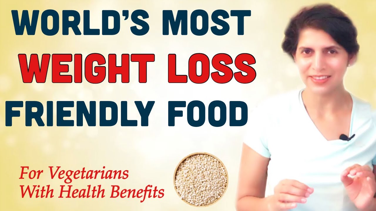 World's Most Weight Loss Friendly Food | For Vegetarians with Health  Benefits - YouTube