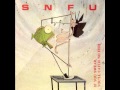 SNFU - He's Not Getting Older, He's Getting Bitter