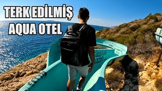 ÇOK MERAK EDİLEN TERK EDİLMİŞ AQUAPARK OTELE GİRDİM !