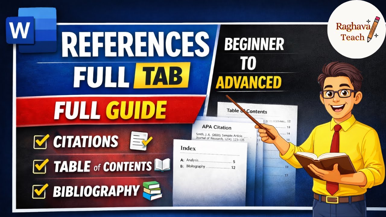 MS Word References Tab Full Guide | Beginner to Advanced | MS Word Part 5 | Raghava Teach