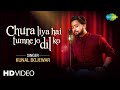 Chura Liya Hai Tumne Jo Dil Ko | Kunal Bojewar | Yaadon Ki Baaraat | Recreation