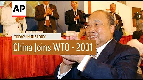 China Joins WTO - 2001 | Today In History | 10 Nov 17 - DayDayNews
