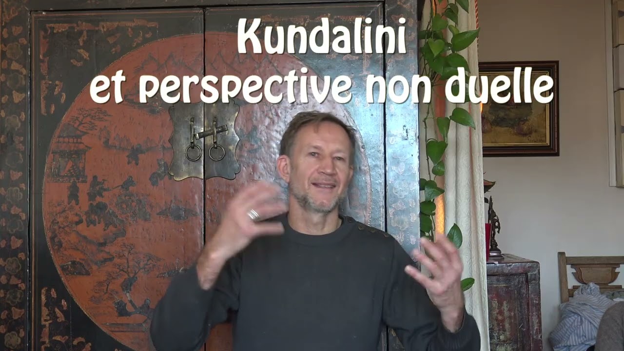 Kundalini et perspective non duelle.