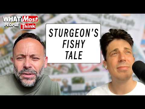 STURGEON'S FISHY TALE | Geoff Norcott & Jon Kogan