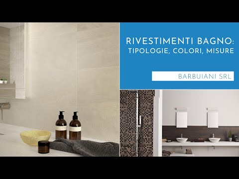 RIVESTIMENTI BAGNO: tipologie, colori e misure