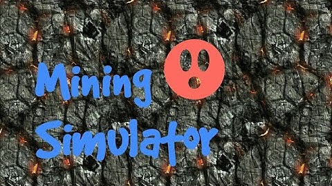 Mining Simulator Codes Part 2