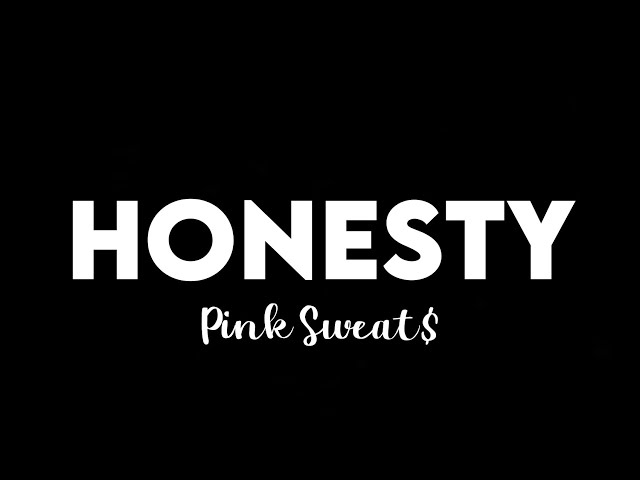 (1 HOUR) Pink Sweat$ - Honesty (Tiktok Remix) Jiddy Remix class=