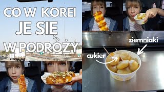 Co się w KOREI je w podróży? - Jem całą masę dziwnych przekąsek z ZIEMNIAKAMI Z CUKREM włącznie!