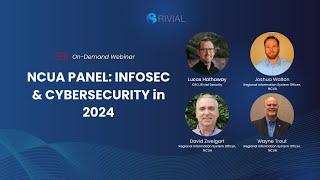 NCUA PANEL: INFOSEC &amp; CYBERSECURITY IN 2024