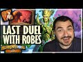 MY VERY LAST DUEL RUN WITH ROBES! - Hearthstone Duels