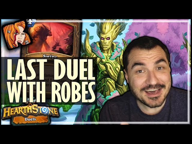 My Very Last Duel Run With Robes Hearthstone Duels Youtube