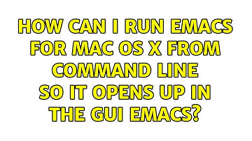 How can I run emacs for Mac OS X from command line so it opens up in the GUI emacs? (2 Solutions!!)