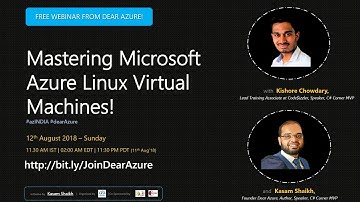 #azINDIA - Mastering Microsoft Azure Virtual Machines - Linux - Dear Azure #FreeWebinar