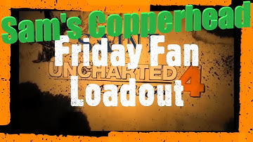 Uncharted 4 Multiplayer: Friday Fan Loadout #10!!! Skullerzeses goes for 50