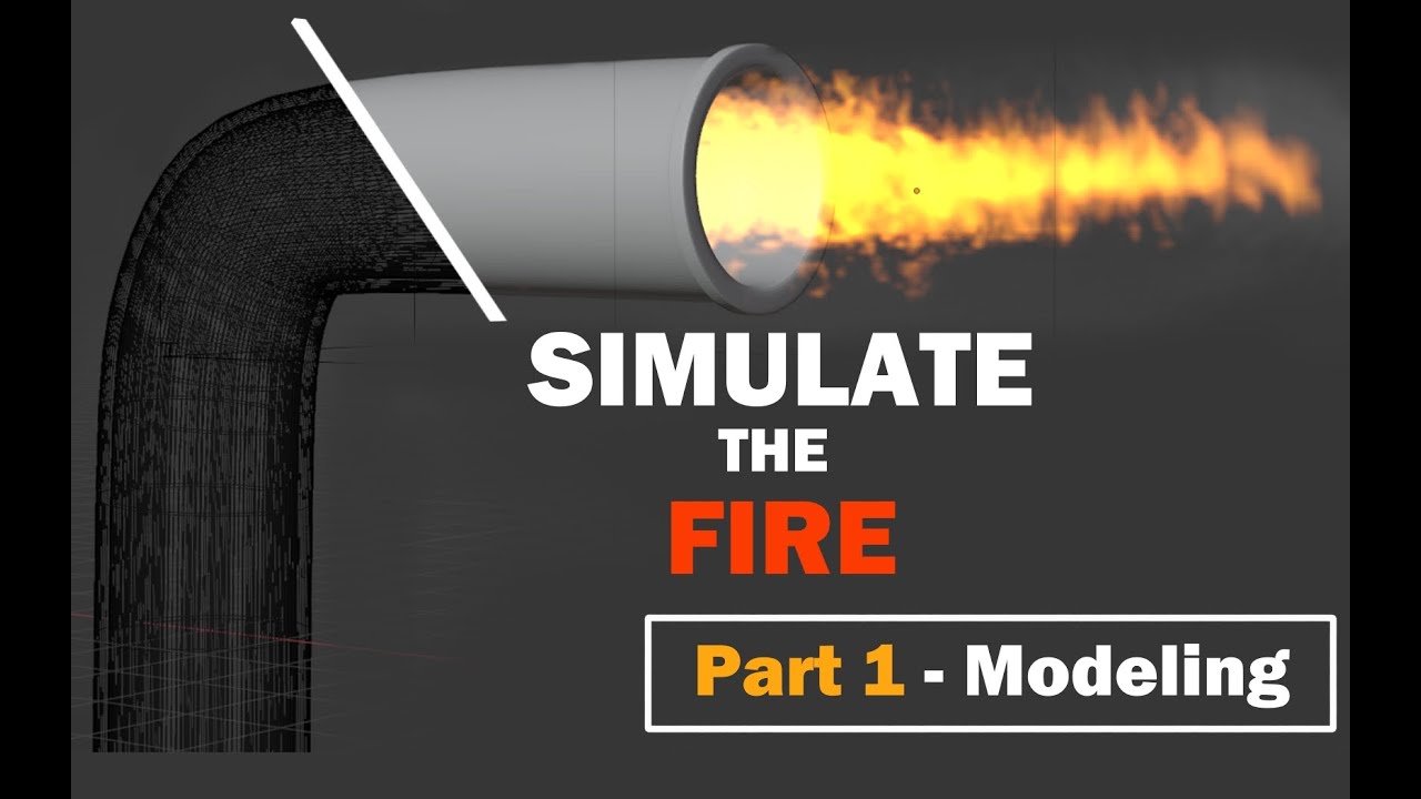 Simulate Fire Simulate Fire from Pipe - Part 1 - YouTube