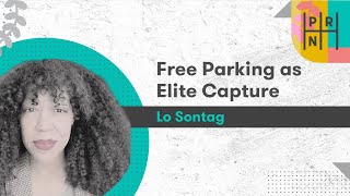 Free Parking as Elite Capture: A Feminist Urbanism Critique of Public Space
