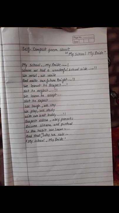 self composed poetry  on the topi 'MY SCHOOL ,MY PRIDE '
