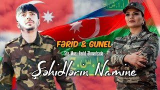 Gunel Tovuzlu & Ferid Ehmedzade -Şəhidlərin Naminə 2020[Offical ] Resimi