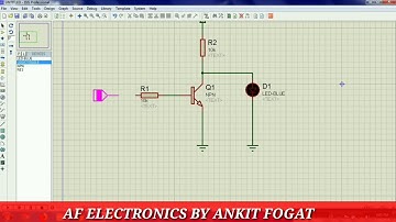 Transistor work as a switch full tutorial on Proteus by AF electronics ankit fogat