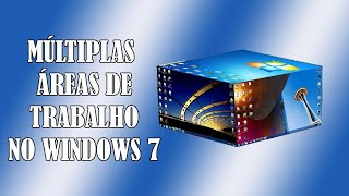 Múltiplas Áreas de Trabalho no Windows 7