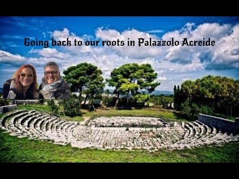 Going back to our roots in Palazzolo Acreide, Siracusa, Sicily