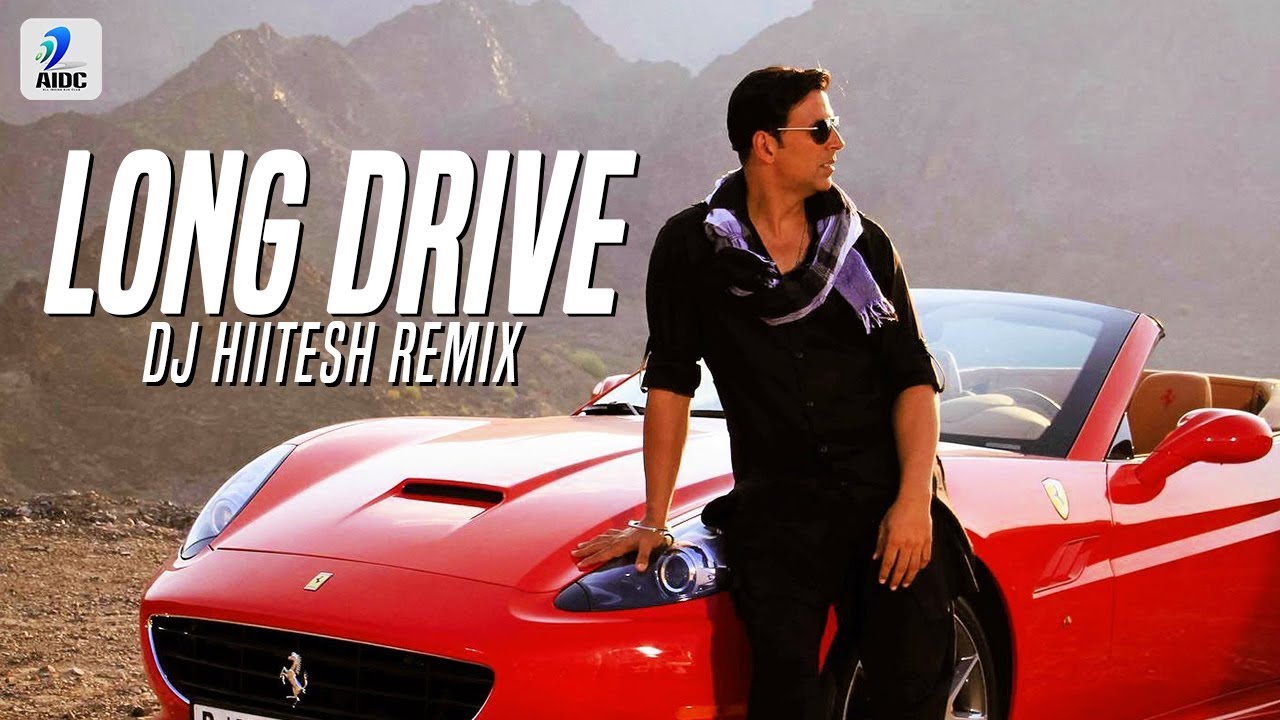 Long Drive Remix  DJ Hitesh  Khiladi 786  Akshay Kumar  Asin