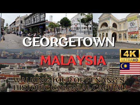 George Town, Malaysia Walking Tour | Exploring Penang's Vibrant and Historical Capital! [4K]