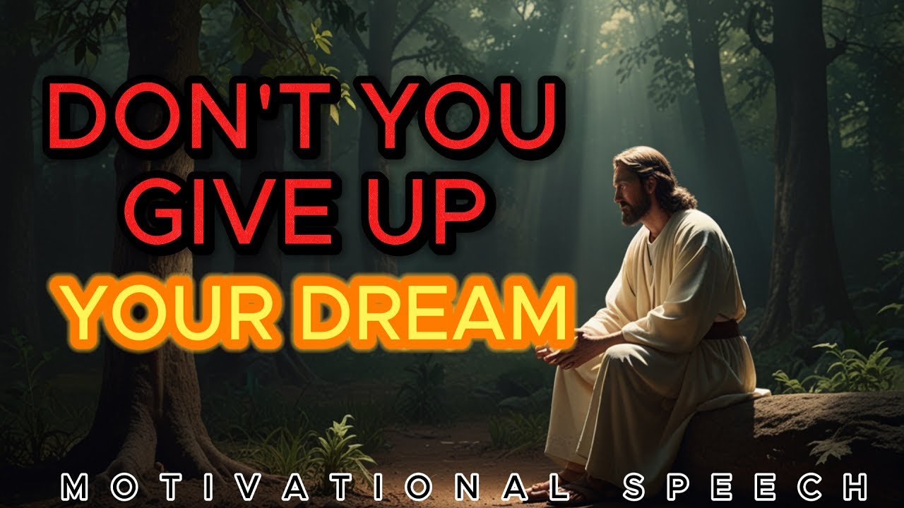 DON'T YOU GIVE UP YOUR DREAM | MOTIVATIONAL SPEECH | TD JAKES, NOEL ...
