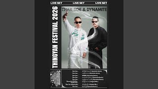 Thar Soe & Dynamite Live set for Thingyan Festival 2026