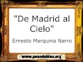 De Madrid al Cielo - Ernesto Marquina Narro [Pasodoble]