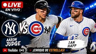 🔴EN VIVO: NEW YORK YANKEES 🆚 CHICAGO CUBS / MLB EN VIVO