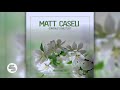 Matt Caseli - Gonzalo's Guestlist (Original Club Mix)