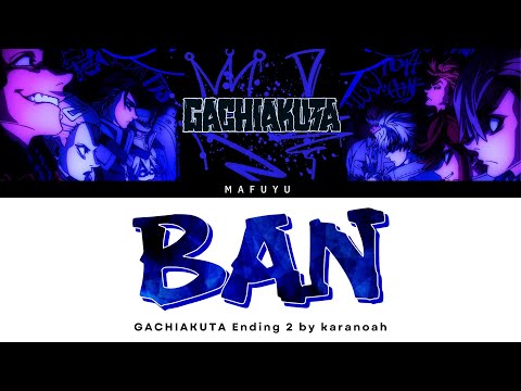 Gachiakuta Ending 2 FULL BAN By Karanoah Lyrics Kan Rom Eng