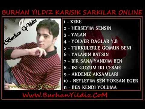 Burhan Yildiz - Keke || Www.BurhanYildiz.CoM ||