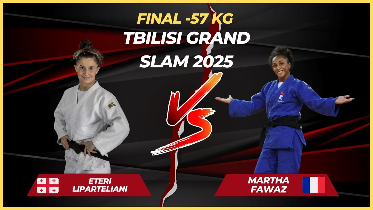 GRAND SLAM TBILISI FINAL -57 KG 🏆 ( Eteri LIPARTELIANI VS Martha FAWAZ )