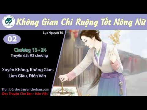Video Tập 2 | Không Gian Chi Ruộng Tốt Nông Nữ | Xuyên... - youtube