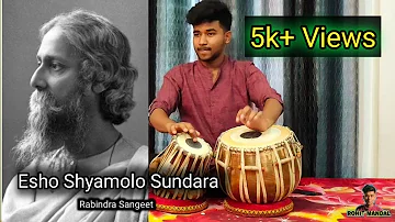 Esho Shyamolo Sundara | Tabla Cover | Rohit Mandal | Rabindra Sangeet