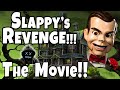 The Movie Slappy's REVENGE!! 3AM Escape!