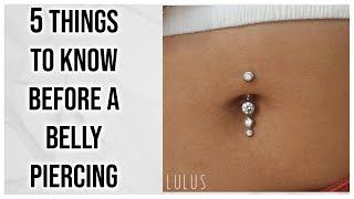 5 Things To Know Before Getting A Navel Piercing