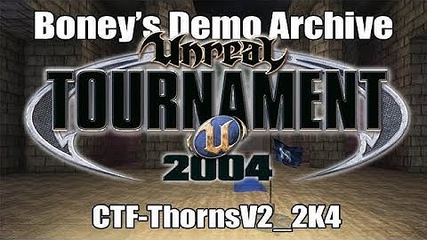 [UT2004] 2v2 LGI CTF {+Ë¡G+} vs {SFU} on ThornsV2_2K4